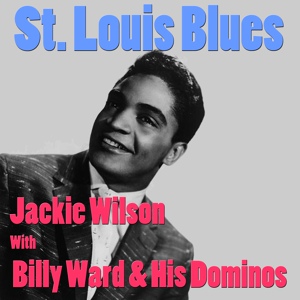 Обложка для Jackie Wilson, Billy Ward & His Dominos - Learnin' the Blues