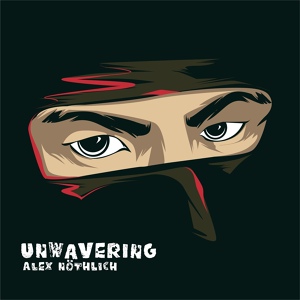 Обложка для Alex Nöthlich - Unwavering