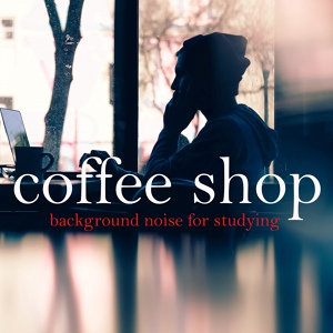 Обложка для Background Noise From TraxLab - Coffee Shop Sounds
