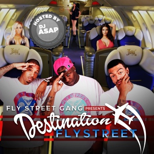 Обложка для Fly Street Gang - Fly Non Stop Pt. 2