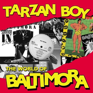 Обложка для Baltimora - Tarzan Boy 1984