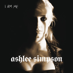 Обложка для Ashlee Simpson - I Am Me