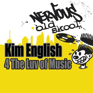 Обложка для Kim English - 4 The Luv Of Music