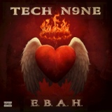 Обложка для Tech N9ne - E.B.A.H.