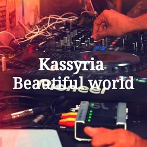 Обложка для KASSYRIA - Beautiful world
