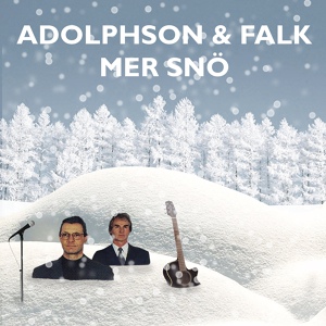 Обложка для Adolphson & Falk - Mer Snö