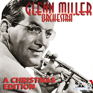 Обложка для The Glenn Miller Orchestra - A Stone's Throw from Heaven