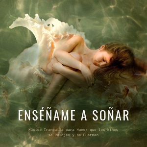 Обложка для La Reina de los Sueños - Enséñame a Soñar