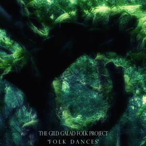 Обложка для The Gild Galad Folk Project - Dancing on the Sea