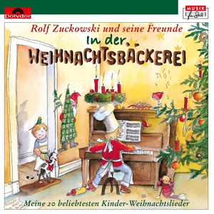 Обложка для Rolf Zuckowski - In der Weihnachtsbäckerei