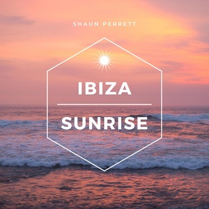 Обложка для Shaun Perrett - Ibiza Sunrise