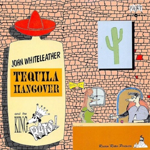 Обложка для John Whiteleather & The King Rats - Crazy Friends