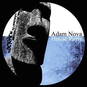 Обложка для Adam Nova - House Party