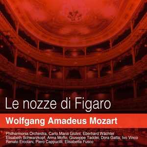 Обложка для Philharmonia Orchestra, Carlo Maria Giulini, Anna Moffo - Le nozze di Figaro, K. 492, Act II: "Aprite, presto aprite" (Susanna, Cherubino)