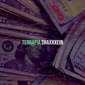 Обложка для SHAXXXEIN - Terrapia