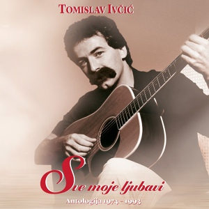 Обложка для Tomislav Ivcic - Ti I Ja
