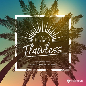 Обложка для DJ HXL - Flawless