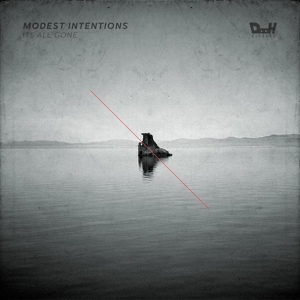 Обложка для Modest Intentions - It's All Gone