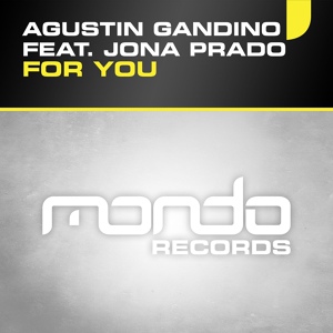 Обложка для Agustin Gandino ft. Jona Prado - For You (Radio Edit)