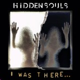Обложка для Hidden Souls - I Was There...