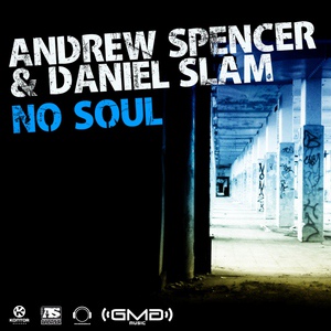 Обложка для ◄[club20011474] Andrew Spencer & Daniel Slam - No Soul (Jay Frog Remix)