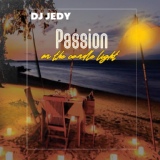 Обложка для DJ JEDY - Passion on the Candle Light