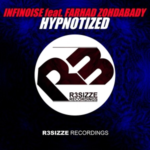 Обложка для InfiNoise feat. Farhad Zohdabady - Hypnotized
