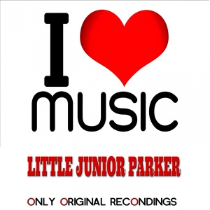Обложка для Little Junior Parker - Dangerous Woman