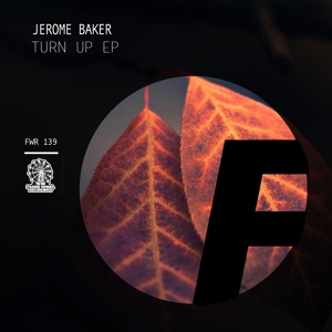 Обложка для Jerome Baker - Turn Up (Original Mix)