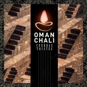 Обложка для Oman Chali - Cuerdas Tristes