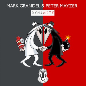 Обложка для Mark Grandel & Peter Mayzer - Dynamite