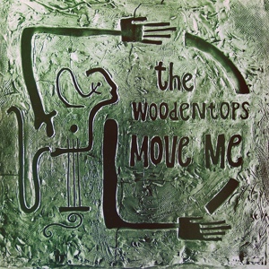 Обложка для The Woodentops - Move Me