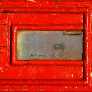 Обложка для The Fireman - 7 a.m.