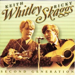 Обложка для Keith Whitley, Ricky Skaggs - Those Two Blue Eyes
