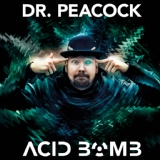 Обложка для Dr. Peacock, Rob Gee - Peacock Is My Trip Advisor