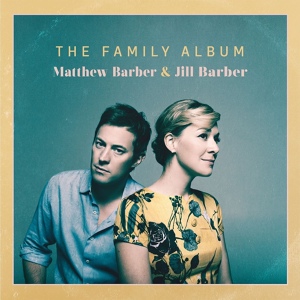 Обложка для Jill Barber & Matthew Barber (The Family Album) - Grandpa Joe