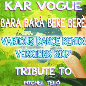 Обложка для Kar Vogue - Bara Barà Bere Berè (Special Extended Raggaeton Instrumental Remix)