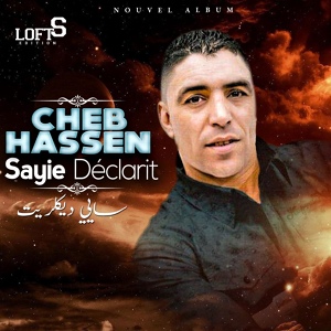 Обложка для Cheb Hassen - Sayie déclarit