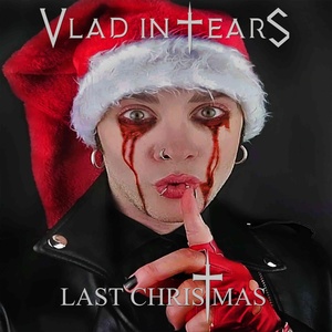 Обложка для Vlad in Tears - Last Christmas