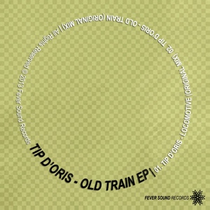 Обложка для Tip D'Oris - Locomotive (Original Mix)