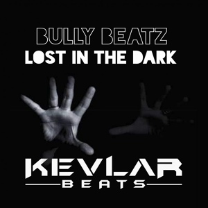 Обложка для BullY BeatZ - Lost In The Dark