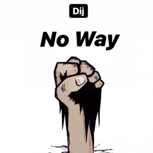 Обложка для Dij - No Way!