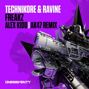 Обложка для Technikore & Ravine - Freakz (Alex Kidd presents AK47 Remix)