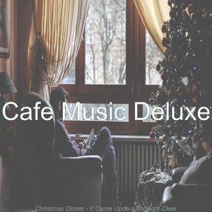 Обложка для Cafe Music Deluxe - Christmas 2020: Once in Royal David's City
