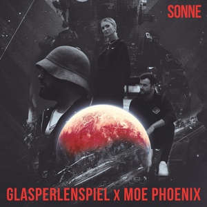 Обложка для Glasperlenspiel, Moe Phoenix - Sonne