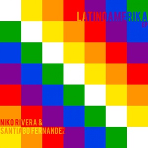 Обложка для Niko Rivera & Santiago Fernandez - Latinoamerica