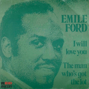 Обложка для Emile Ford - I Will Love You
