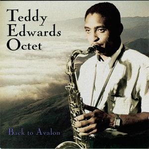 Обложка для Teddy Edwards Octet - The Cellar Dweller