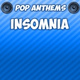 Обложка для Pop Anthems - Insomnia (Intro) [Originally Performed By Craig David]