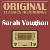 Обложка для Sarah Vaughan & Clifford Brown - I'm Glad There Is You